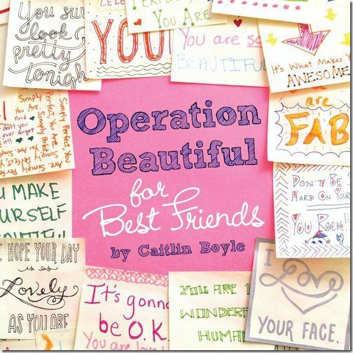 Operation Beautiful For Best Friends