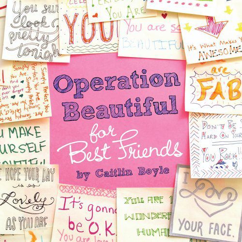 New! Operation Beautiful For Best Friends